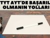 TYT AYT'de Başarılı Olmanın Yolları