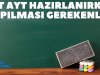 TYT AYT Hazırlanırken Yapılması Gerekenler